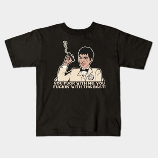 TONY MONTANA 'You F*** With Me..." Kids T-Shirt